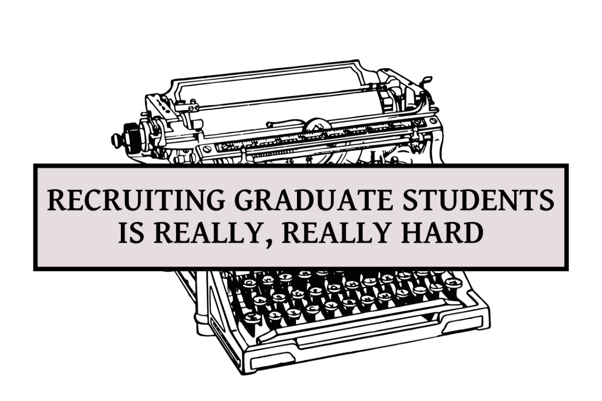Book cover for Recruiting Grad Students is Really, Really Hard